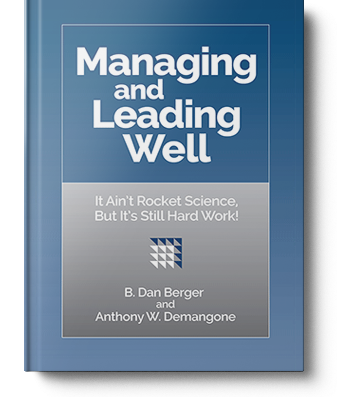 Managing and Leading Well