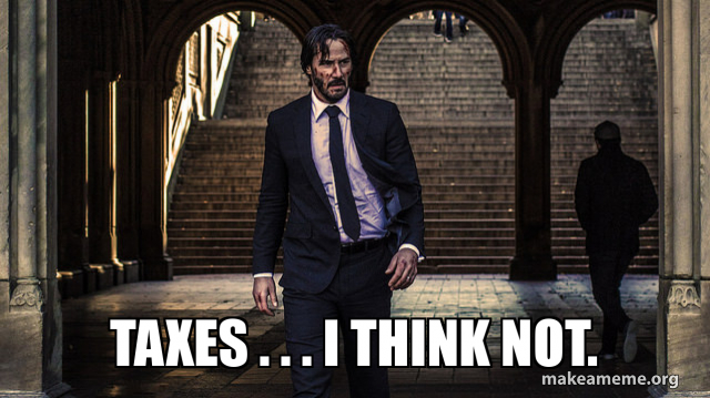 John Wick tax meme