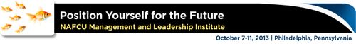 NAFCU's Management & Leadership Institute - Click Here for Details - October 7-11 - Philadelphia