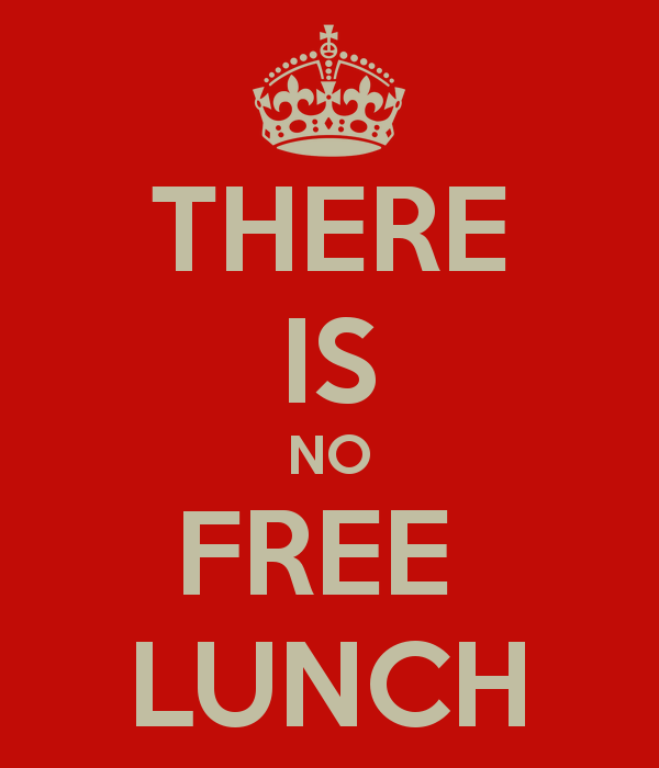 Image result for keep calm no free lunch